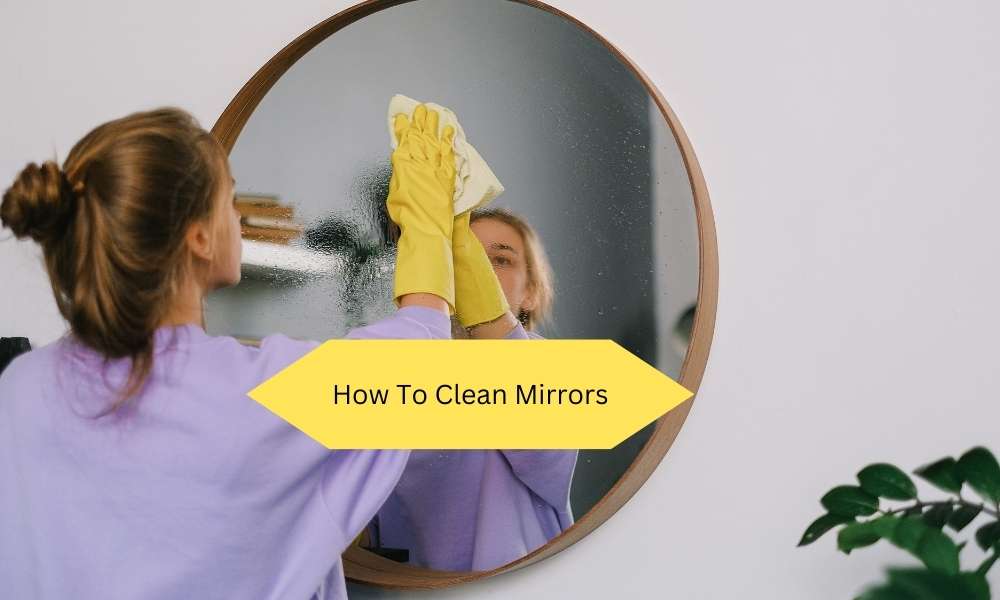How To Clean Mirrors